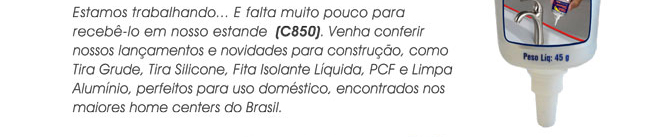 Nova frmula e embalagem do Tira Silicone para uso geral.